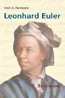 Leonhard Euler Fellmann Emil A.