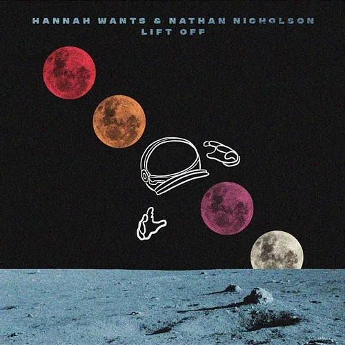 Lift Off Hannah Wants, Nathan Nicholson