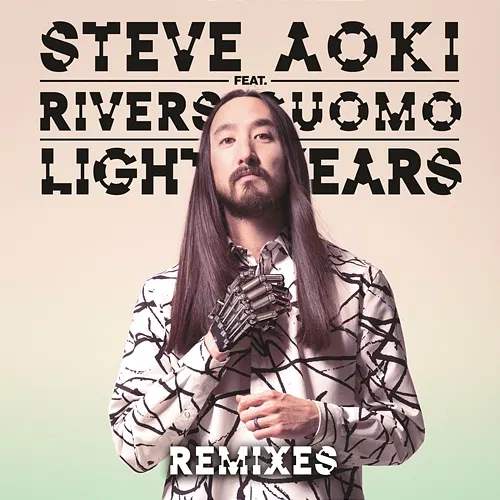 Light Years Steve Aoki feat. Rivers Cuomo