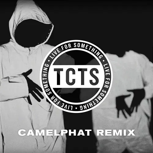 Live For Something TCTS