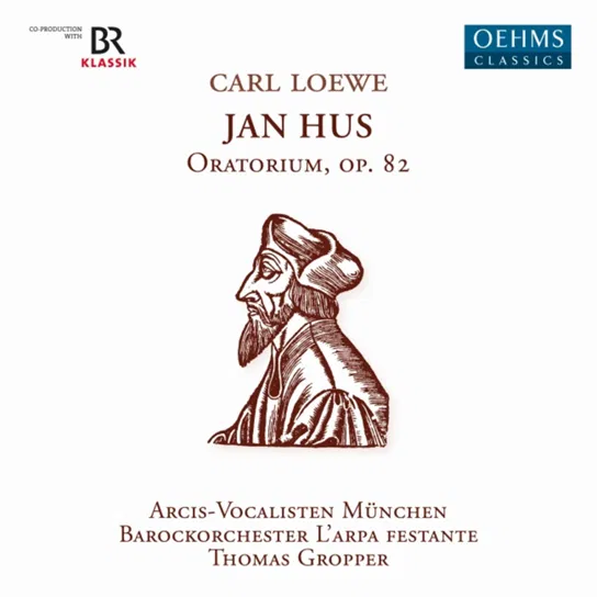 Loewe: Jan Hus Gropper Thomas