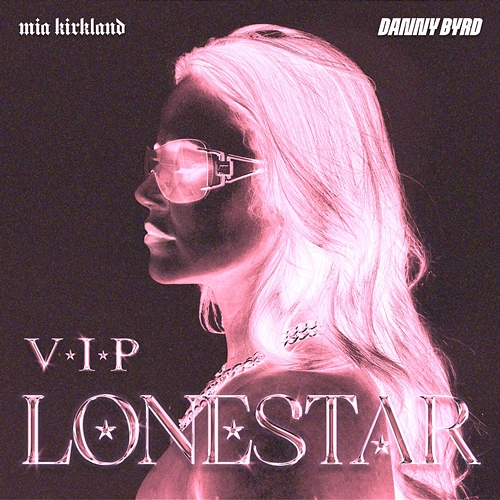 Lonestar Mia Kirkland, Danny Byrd