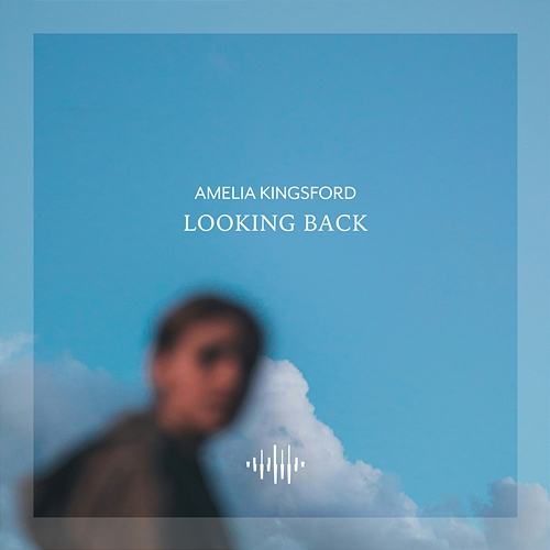 Looking Back Amelia Kingsford