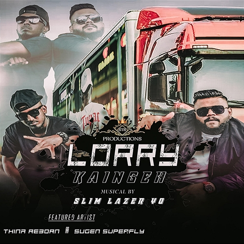 Lorry Kaingeh Thina Reborn, Sugen Superfly, Slim Lazer YD