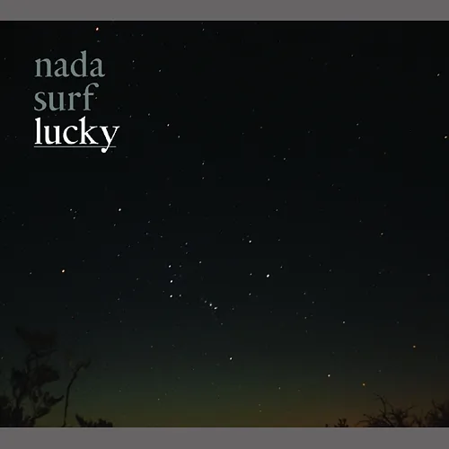 Lucky Nada Surf