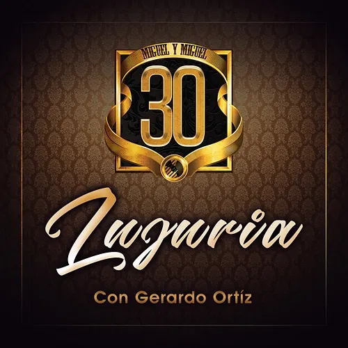 Lujuria Miguel Y Miguel, Gerardo Ortiz