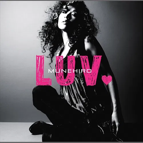 Luv MUNEHIRO