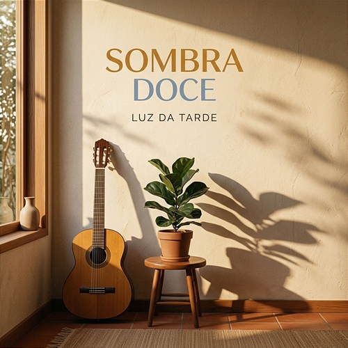 Luz da Tarde Sombra Doce