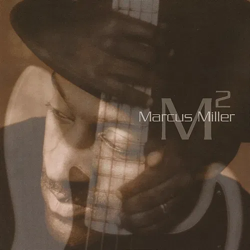 M2 Marcus Miller