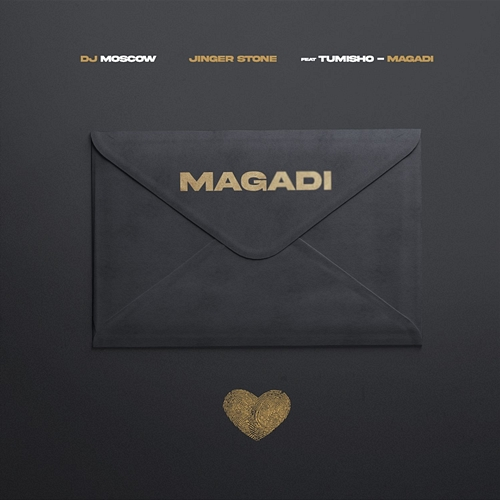 Magadi Dj Moscow, Jinger Stone, Tumisho