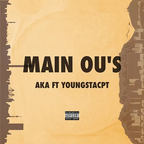 Main Ou's AKA & YoungstaCPT