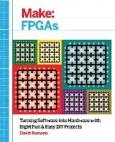 Make: FPGAs Romano David