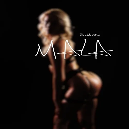 Mala 3LLLBeatz