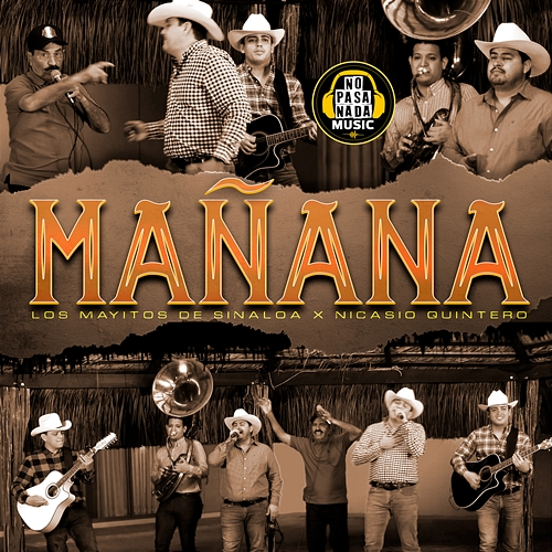 Mañana Los Mayitos De Sinaloa, Nicasio Quintero