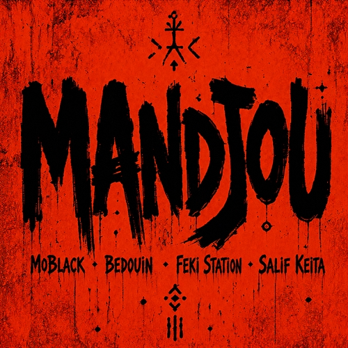 Mandjou MoBlack, Bedouin, Feki Station, Salif Keïta