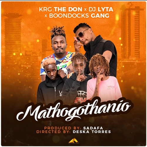 Mathogothanio KRG The Don, DJ Lyta, Boondocks Gang