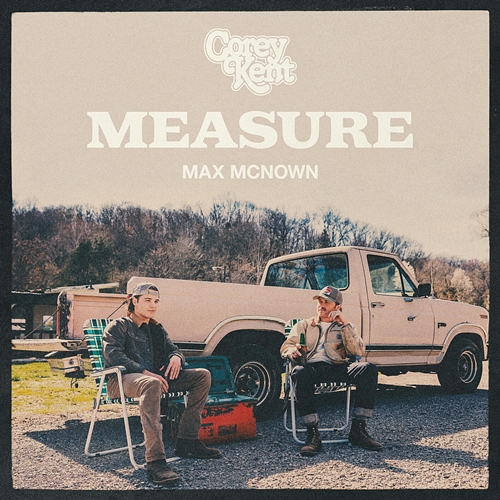Measure Corey Kent, Max McNown
