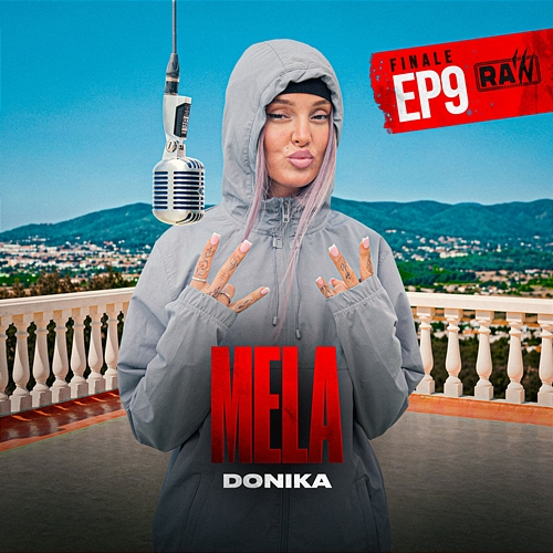 MELA DONIKA, RAW SEASON