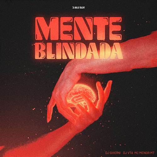 MENTE BLINDADA Dj Ghidini, Dj Vta, MC Menor MT