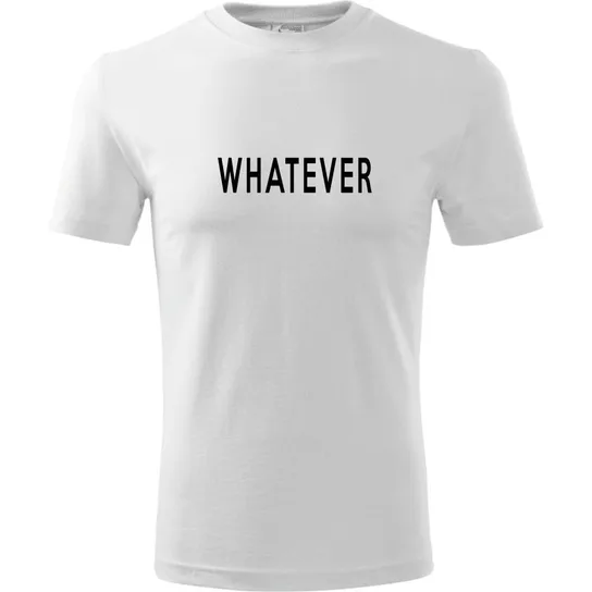 Męska Koszulka - Whatever Biały M ESTAMPADO
