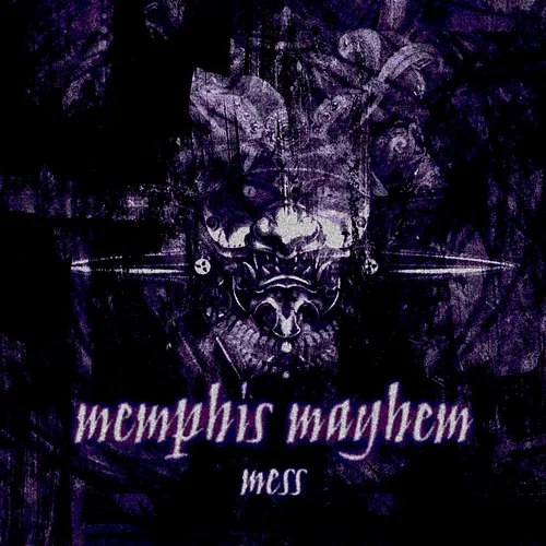 mess memphis mayhem