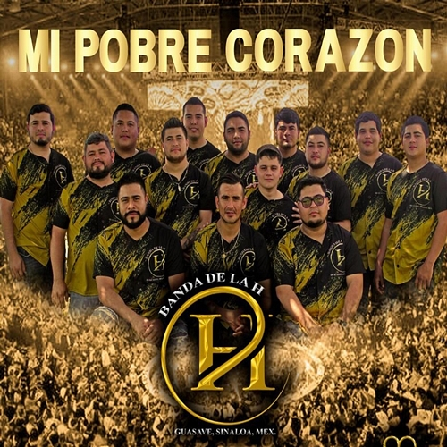 Mi Pobre Corazon Banda de la H