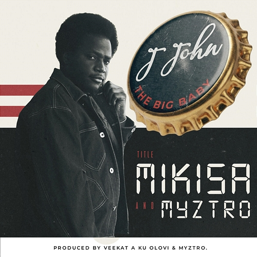 Mikisa J John The Big Baby, Myztro