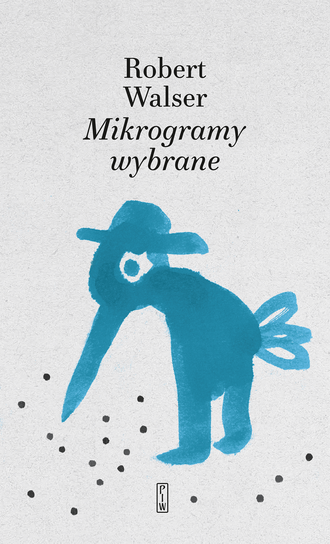 Mikrogramy wybrane Walser Robert