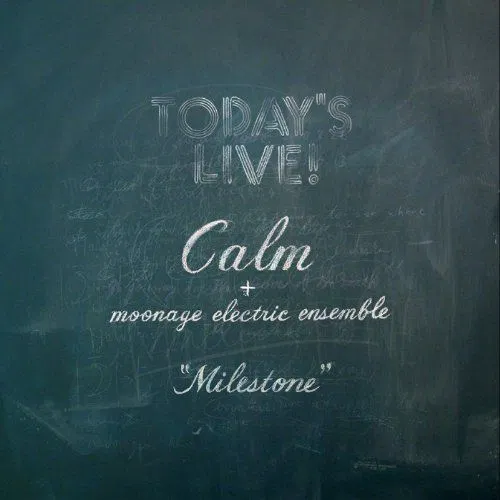 Milestone Calm