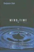 Mind Time Libet Benjamin
