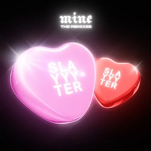 Mine Slayyyter