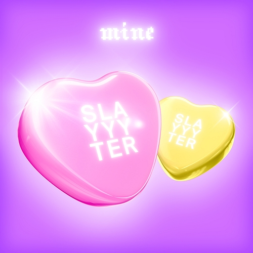 Mine Slayyyter