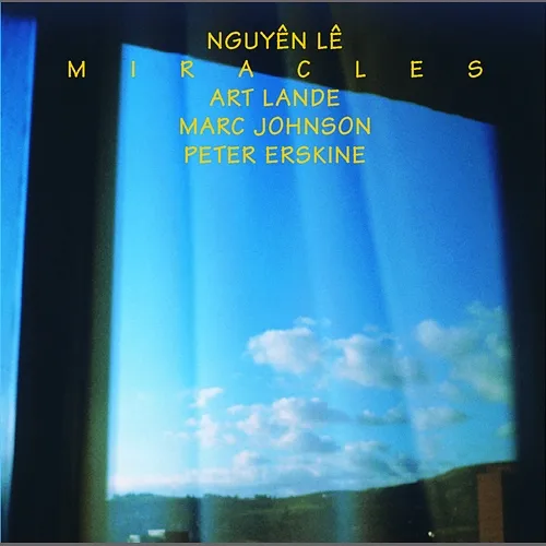 Miracles Nguyên Lê