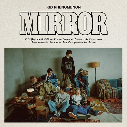Mirror KID PHENOMENON from EXILE TRIBE