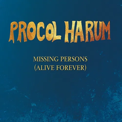 Missing Persons Procol Harum