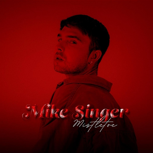 Mistletoe Mike Singer
