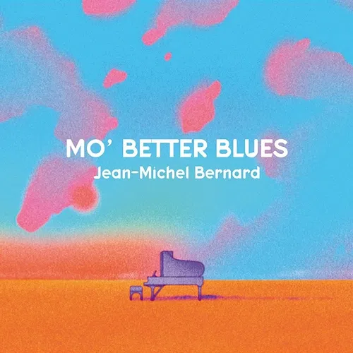 Mo' Better Blues Jean-Michel Bernard