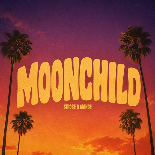 Moonchild Strobe, Mandé