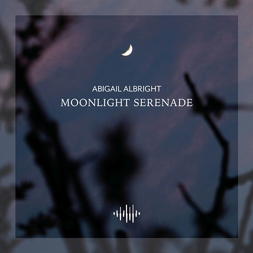 Moonlight Serenade Abigail Albright