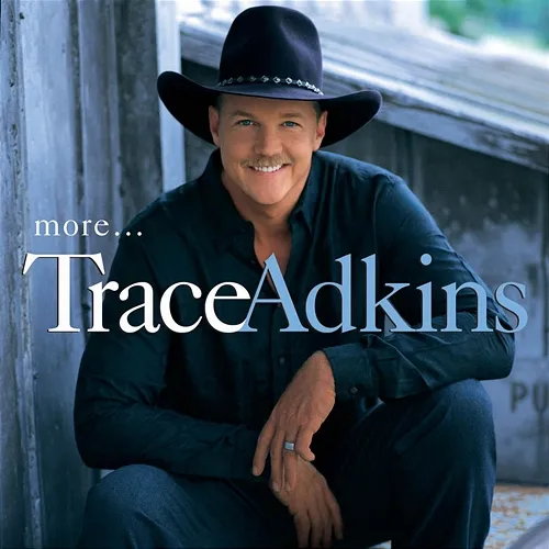 More... Trace Adkins