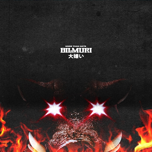 MORE THAN HATE Bilmuri