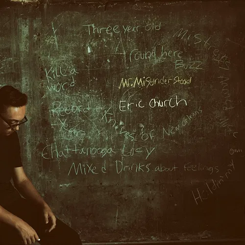 Mr. Misunderstood Eric Church