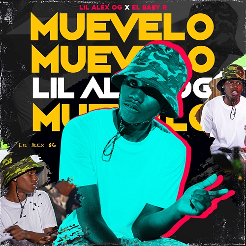 Muevelo Lil Alex OG, El Baby R