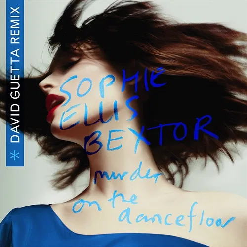 Murder On The Dancefloor Sophie Ellis-Bextor, David Guetta