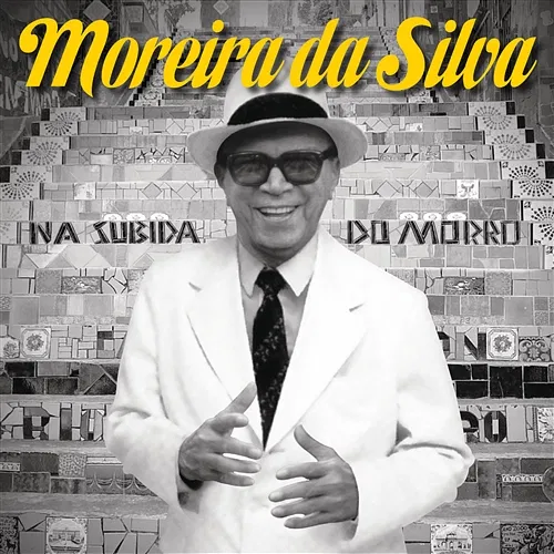 Na Subida do Morro Moreira Da Silva