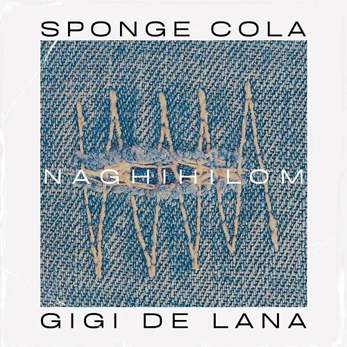 Naghihilom Sponge Cola, Gigi De Lana
