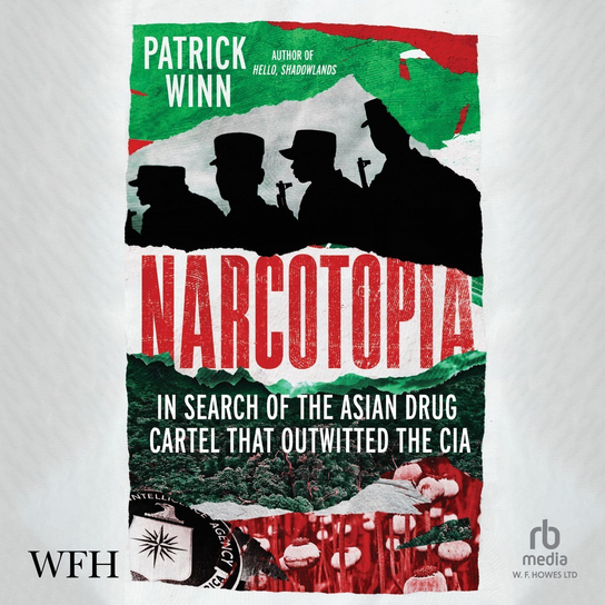 Narcotopia Patrick Winn