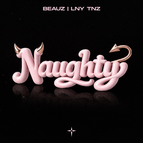 Naughty Beauz, LNY TNZ