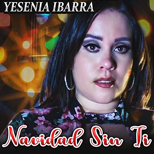 Navidad Sin Ti Yesenia Ibarra