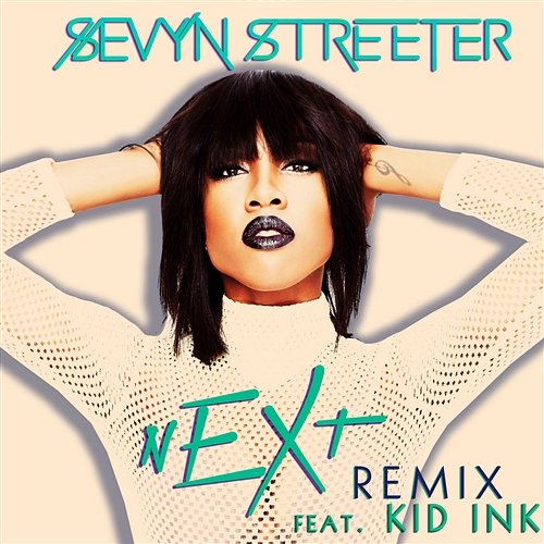 nEXt Sevyn Streeter